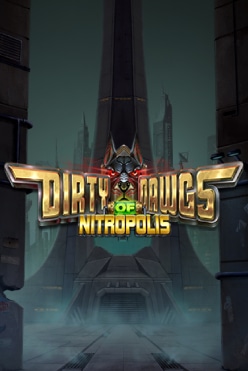 Dirty Dawgs of Nitropolis Free Play in Demo Mode